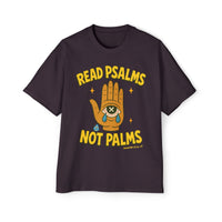 Read Psalms not Palms Tee