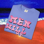 Men will be Suicide Free Garment-Dyed T-shirt