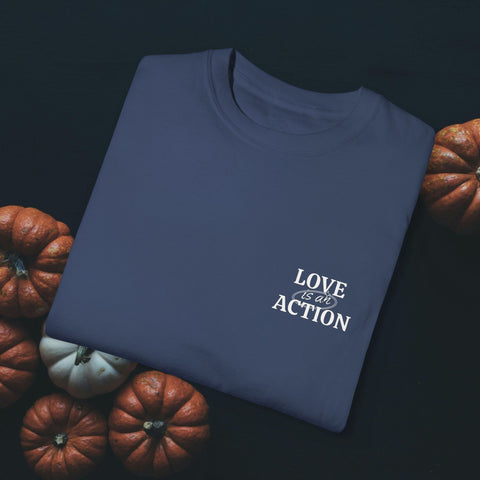 Love is an Action Garment-Dyed T-Shirt