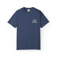 Love is an Action Garment-Dyed T-Shirt