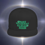 Make Witchcraft illegal Again Snapback