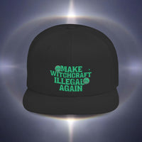 Make Witchcraft illegal Again Snapback