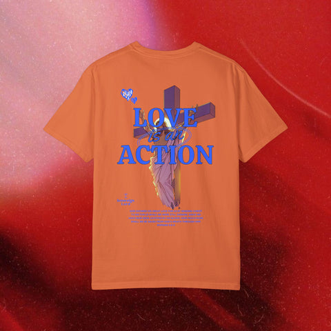 Love is an Action Garment-Dyed T-Shirt