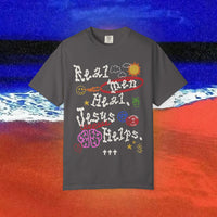 Real Men Heal Garment-Dyed T-shirt