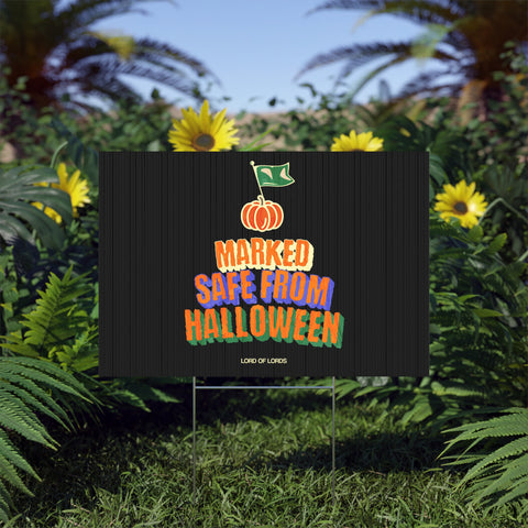 Marked Safe From Halloween Lawn Sign