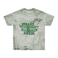 Make Witchcraft Illegal Again Color Blast Tee