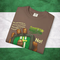 Nigerian Persecution Garment-Dyed T-shirt