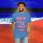 Men will be Suicide Free Garment-Dyed T-shirt
