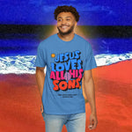 Jesus Loves all his sons Garment-Dyed T-shirt