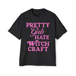 Pretty Girls Hate Witchcraft Tee