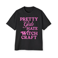 Pretty Girls Hate Witchcraft Tee