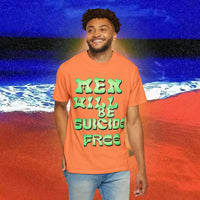 Men will be Suicide Free Garment-Dyed T-shirt