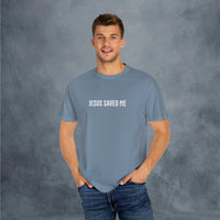 Jesus Saved Me Garment-Dyed T-shirt