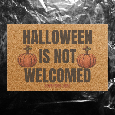 Halloween is Not Welcomed Coir Mat