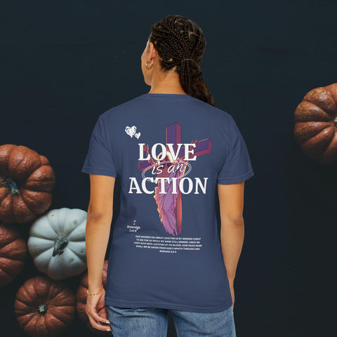 Love is an Action Garment-Dyed T-Shirt