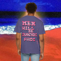 Men will be Suicide Free Garment-Dyed T-shirt