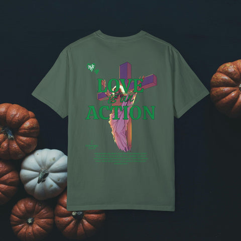 Love is an Action Garment-Dyed T-Shirt