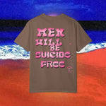 Men will be Suicide Free Garment-Dyed T-shirt