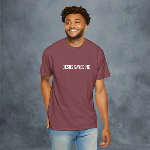 Jesus Saved Me Garment-Dyed T-shirt