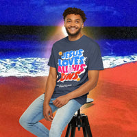 Jesus Loves all his sons Garment-Dyed T-shirt