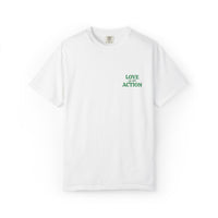 Love is an Action Garment-Dyed T-Shirt