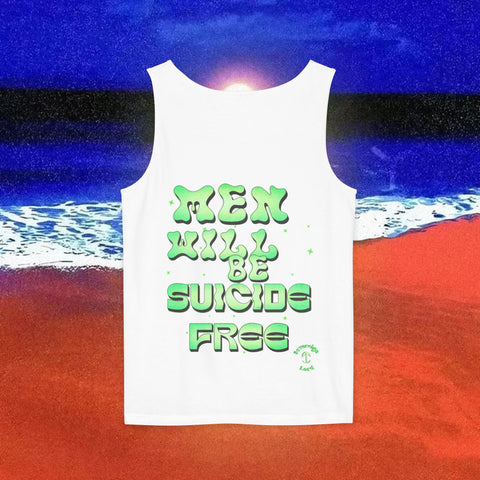 Men Will be Suicide Free Garment-Dyed Tank Top