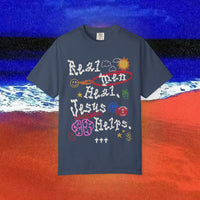 Real Men Heal Garment-Dyed T-shirt
