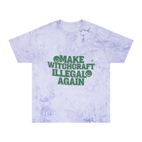 Make Witchcraft Illegal Again Color Blast Tee