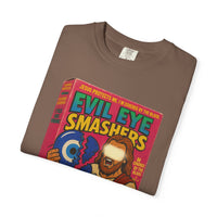 Evil Eye Smashers Garment-Dyed T-shirt