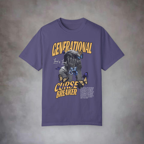 Generational Curse Breaker Garment-Dyed T-shirt