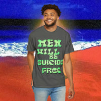 Men will be Suicide Free Garment-Dyed T-shirt
