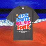 Jesus Loves all his sons Garment-Dyed T-shirt