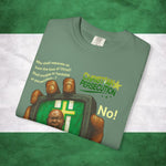 Nigerian Persecution Garment-Dyed T-shirt