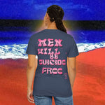 Men will be Suicide Free Garment-Dyed T-shirt