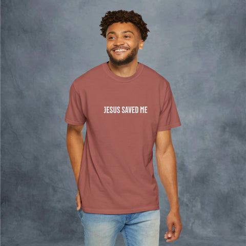 Jesus Saved Me Garment-Dyed T-shirt