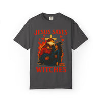 Jesus Saves Witches Garment-Dyed T-shirt