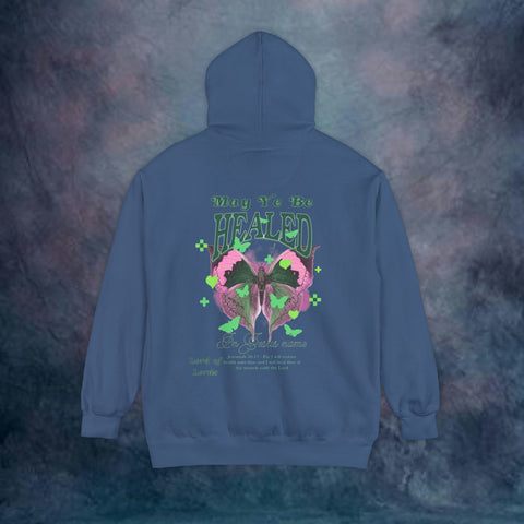 May Ye Be Healed Garment-Dyed Hoodie