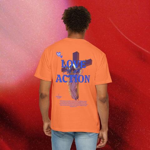 Love is an Action Garment-Dyed T-Shirt