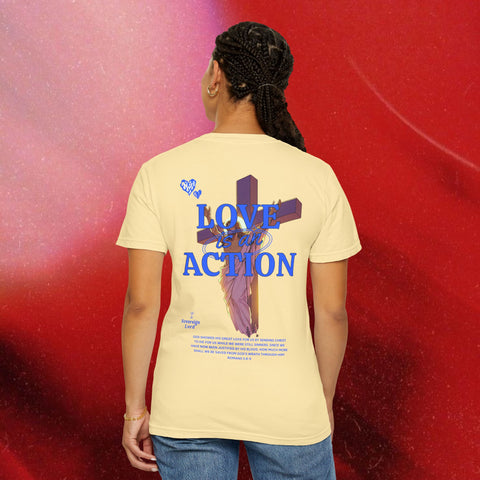 Love is an Action Garment-Dyed T-Shirt