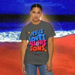 Jesus Loves all his sons Garment-Dyed T-shirt