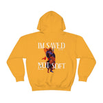 Saved Not Soft Unisex Heavy Blend™ Hooded Sweatshirt - Lord of Lords
