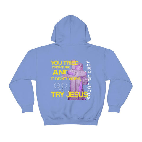 Try Jesus Unisex Heavy Blend™ Hooded Sweatshirt - Lord of Lords