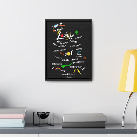 "Love Is" 1 Corinthians 13:4-8 Gallery Canvas Vertical Frame - Lord of LordsCanvas