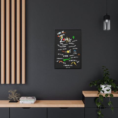 "Love Is" 1 Corinthians 13:4-8 Gallery Canvas Vertical Frame - Lord of LordsCanvas