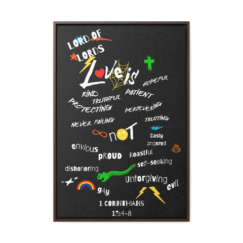 "Love Is" 1 Corinthians 13:4-8 Gallery Canvas Vertical Frame - Lord of LordsCanvas