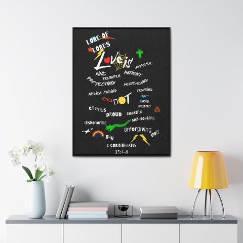 "Love Is" 1 Corinthians 13:4-8 Gallery Canvas Vertical Frame - Lord of LordsCanvas