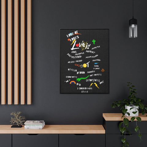"Love Is" 1 Corinthians 13:4-8 Gallery Canvas Vertical Frame - Lord of LordsCanvas