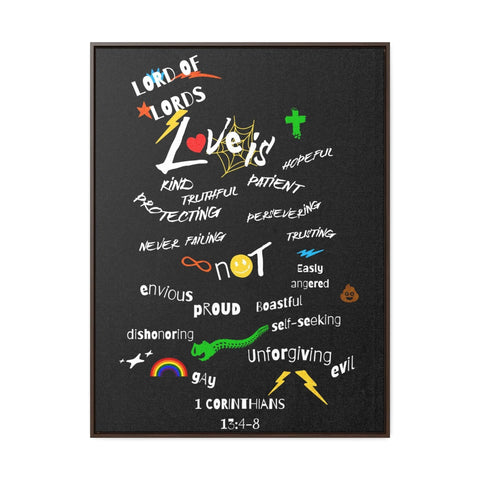 "Love Is" 1 Corinthians 13:4-8 Gallery Canvas Vertical Frame - Lord of LordsCanvas