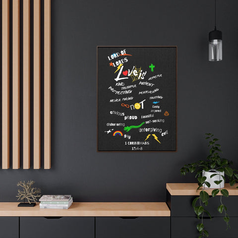 "Love Is" 1 Corinthians 13:4-8 Gallery Canvas Vertical Frame - Lord of LordsCanvas