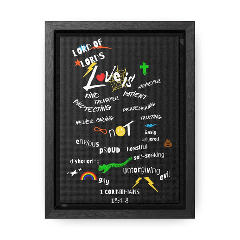 "Love Is" 1 Corinthians 13:4-8 Gallery Canvas Vertical Frame - Lord of LordsCanvas